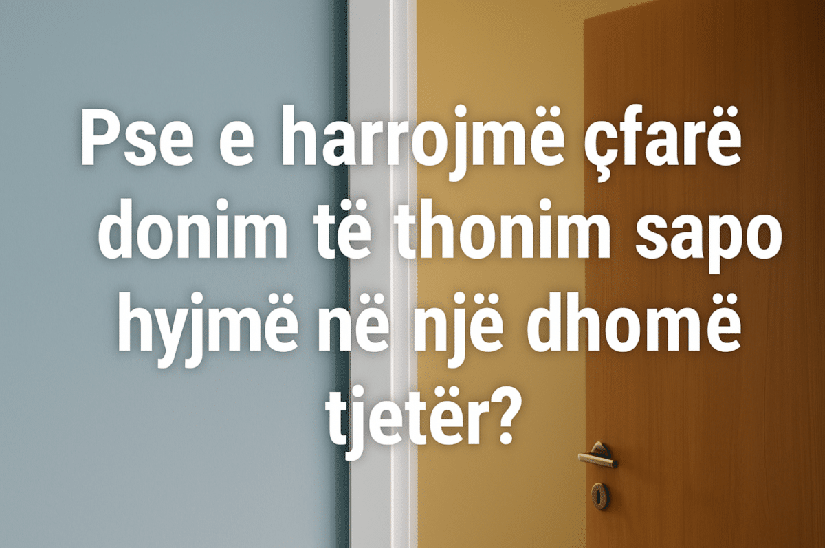Pse e harrojmë çfarë donim të thonim sapo hyjmë në një dhomë tjetër? Shkenca jep përgjigjen
